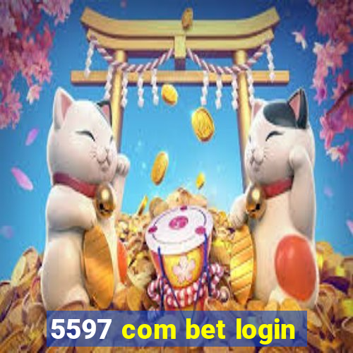 5597 com bet login